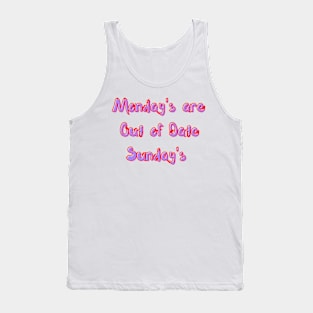 Out of Date Sundays Tank Top